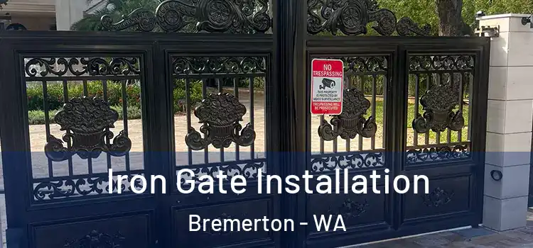 Iron Gate Installation Bremerton - WA