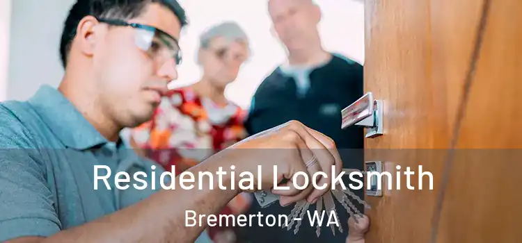  Residential Locksmith Bremerton - WA
